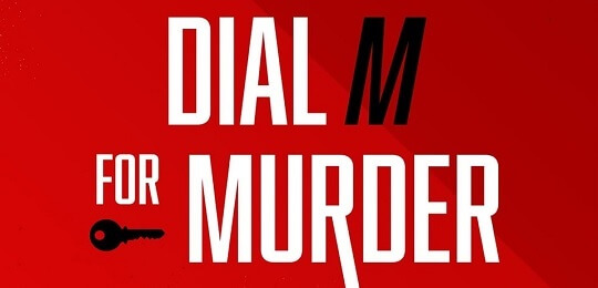  Dial M For Murder Houston Tickets